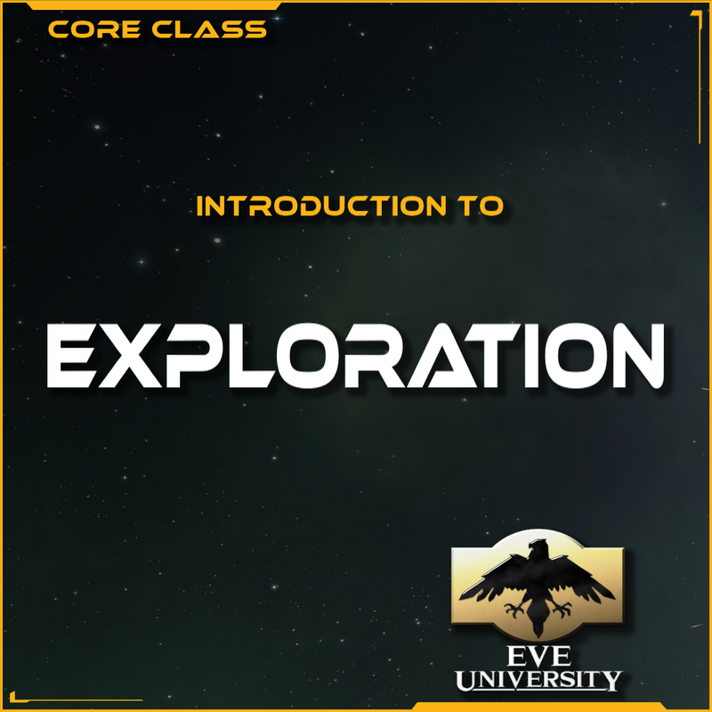 Exploration (CORE class) - EVE University Wiki