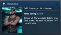 Transmission from Field Commander Sarva Burman: "Ashes coming in hot! Salvage all the wreckage before the thing blows, we need to recover that research data."