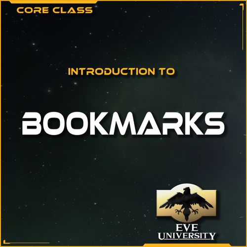 Bookmarks (CORE class) EVE University Wiki